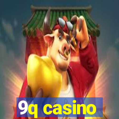 9q casino